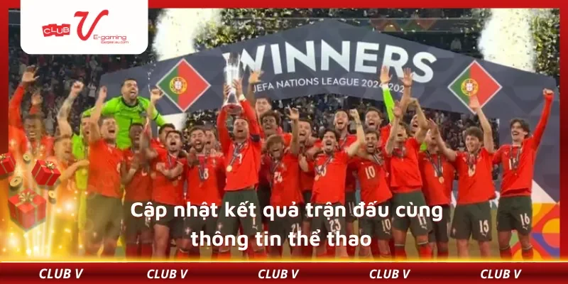 Cập nhật kết quả trận đấu cùng thông tin thể thao