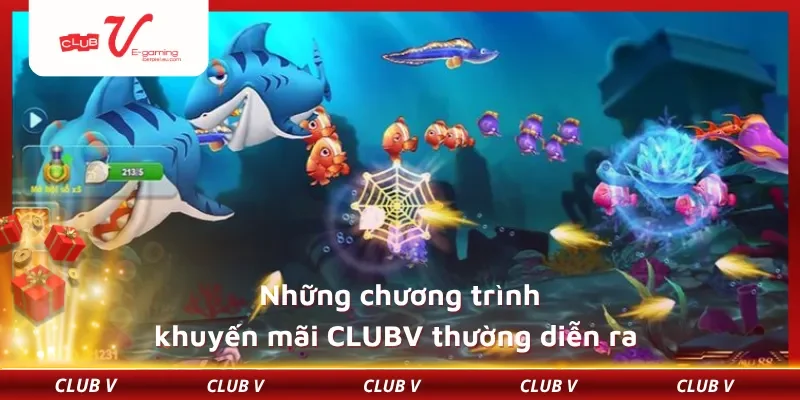 Những chương trình khuyến mãi CLUBV thường diễn ra